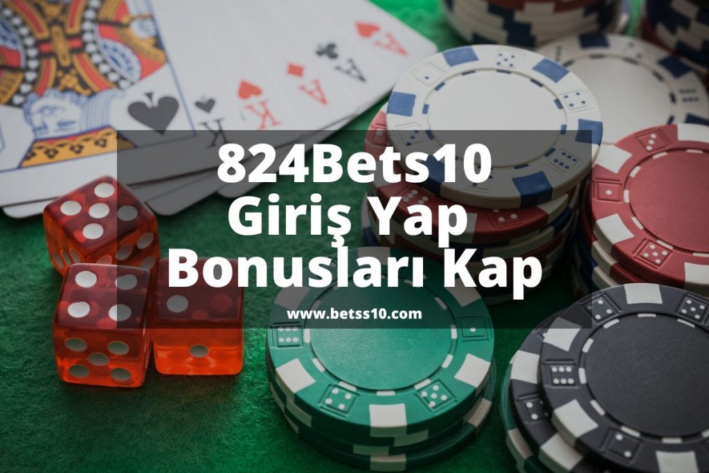 824Bets10-bets10giris-bets10bonus