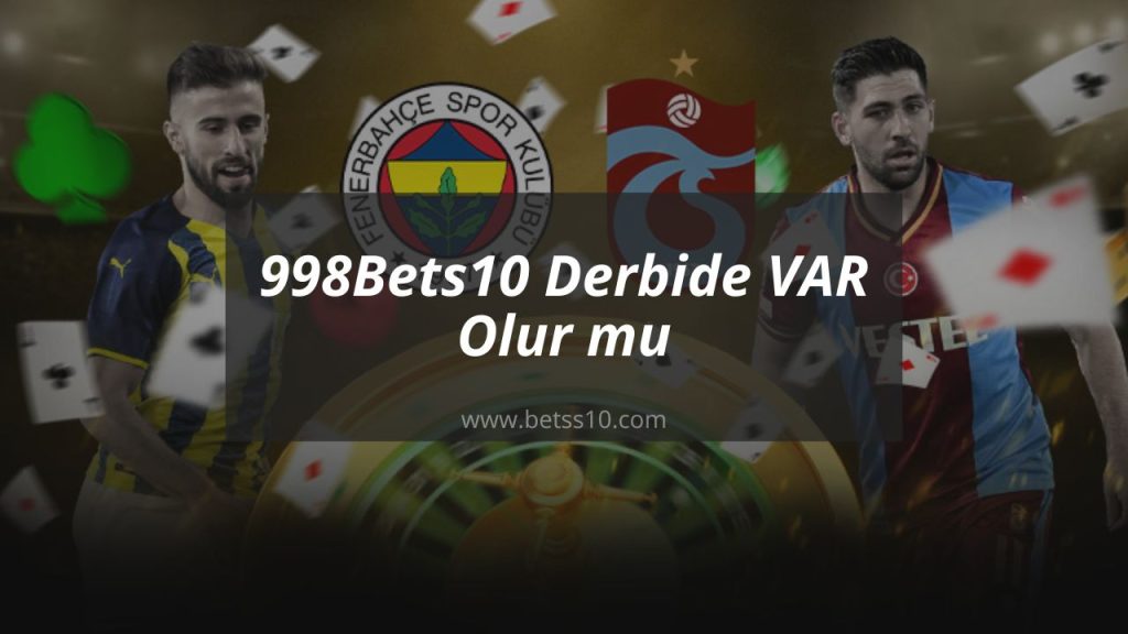 998Bets10 Derbide VAR
